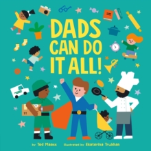 Image for Dads can do it all!