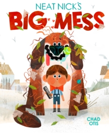 Image for Neat Nick's Big Mess