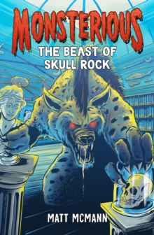 Image for The Beast of Skull Rock (Monsterious, Book 4)