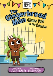 Image for The Gingerbread Man: Class Pet on the Loose