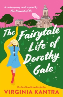 Image for The Fairytale Life of Dorothy Gale