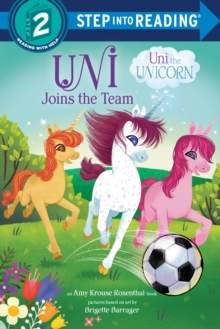 Image for Uni Joins the Team (Uni the Unicorn)