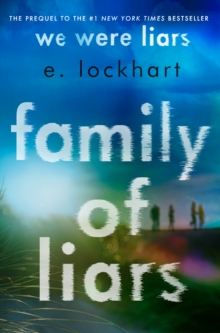 Image for Family of Liars : The Prequel to We Were Liars