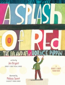 Image for A Splash of Red: The Life and Art of Horace Pippin