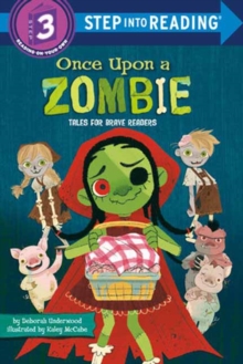 Image for Once Upon a Zombie: Tales for Brave Readers