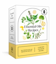 Image for Essential Oils Recipes : A 52-Card Deck for Healing and Home: 50 Recipes