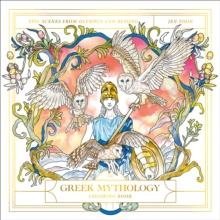 The Greek Mythology Coloring Book: Epic Scenes from Olympus and Beyond