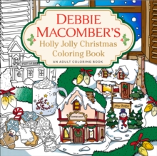 Debbie Macomber’s Holly Jolly Christmas Coloring Book