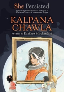 Image for She Persisted: Kalpana Chawla