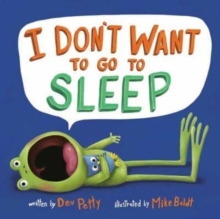 Image for I don't want to go to sleep
