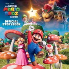 Image for Nintendo and Illumination present The Super Mario Bros. Movie Official Storybook