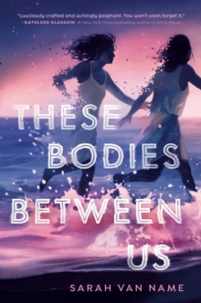 Image for These Bodies Between Us