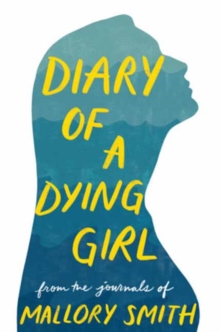 Image for Diary of a Dying Girl : Adapted from Salt in My Soul