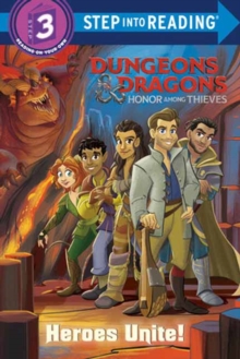 Image for Heroes Unite! (Dungeons & Dragons: Honor Among Thieves)