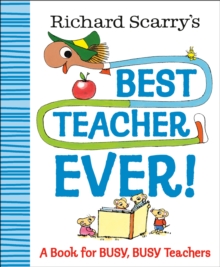 Image for Richard Scarry's Best Teacher Ever!