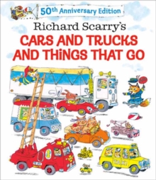 Image for Richard Scarry's Cars and Trucks and Things That Go