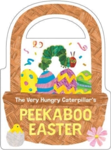 The Very Hungry Caterpillar’s Peekaboo Easter