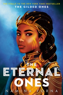 Gilded Ones #3: The Eternal Ones