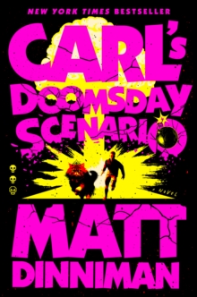 Carl's Doomsday Scenario : Dungeon Crawler Carl 2