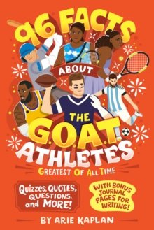 Image for 96 Facts About the G.O.A.T. Athletes (Greatest of All Time)