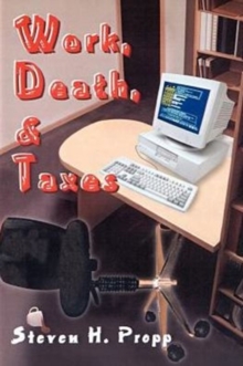 Image for Work, Death, & Taxes