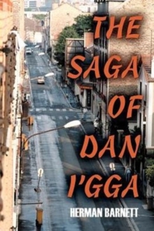 Image for The Saga of Dan I'gga