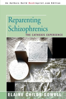 Image for Reparenting Schizophrenics