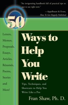 Image for 50 Ways to Help You Write