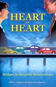 Image for Heart to Heart : Bridges to Beautiful Relationships
