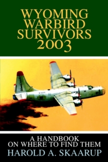 Image for Wyoming Warbird Survivors 2003