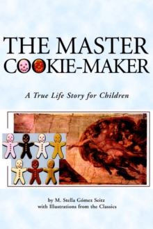 Image for The Master Cookie-Maker : A True Life Story for Children