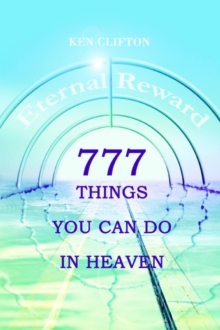Image for 777 Things You Can Do In Heaven