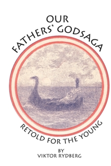 Image for Our Fathers' Godsaga : Retold for the Young