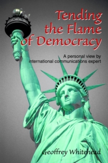 Image for Tending the Flame of Democracy