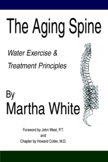 Image for The aging spine  : water exercise & treatment principles