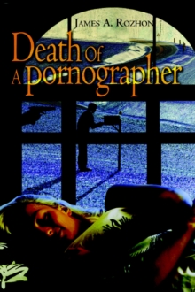 Image for Death Of A Pornographer