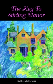 Image for The Key To Stirling Manor
