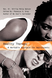 Image for Reality Therapy--A Workable Approach for Adolescents