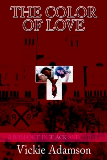 Image for The Color of Love : A Romance in Black and White