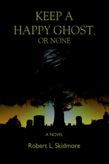 Image for Keep A Happy Ghost, Or None
