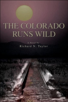 Image for The Colorado Runs Wild