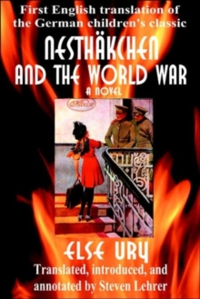 Image for Nesthkchen and the World War : First English Translation of the German Children's Classic