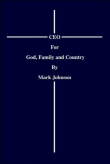 Image for CEO For God, Family and Country