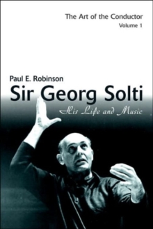 Image for Sir Georg Solti : His Life and Music