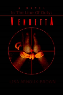 Image for In the Line of Duty : Vendetta