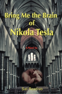 Image for Bring Me the Brain of Nikola Tesla