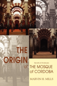 Image for The Origin of the Mosque of Cordoba