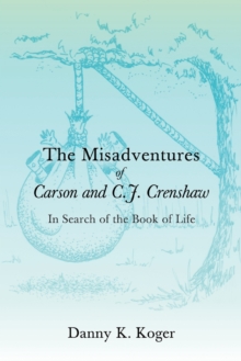 Image for The Misadventures of Carson and C.J. Crenshaw