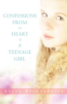 Image for Confessions from the Heart of a Teenage Girl