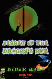 Image for Secret of the Dragon's Eye : Book One